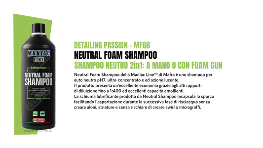 NEUTRAL FOAM SHAMPOO - Shampoo neutro 2 in 1: a mano o con foam gun per l'auto | Maniacline - Autobox