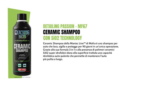 CERAMIC SHAMPOO - Con sio2 technology per proteggere la tua auto e donare protezione | ManiacLine - Autobox