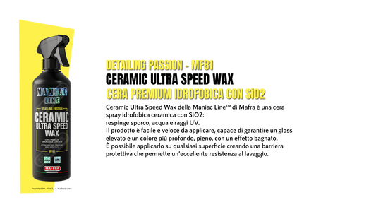 CERAMIC ULTRA SPEED WAX - Cera Premium idrofobica con sio2 che dona protezione e gloss | ManiacLine - Autobox