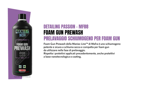 FOAMGUN PREWASH - Prelavaggio schiumogeno per foam gun per rimuovere lo sporco dall'auto |ManiacLine - Autobox